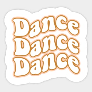 Dancer retro dancer quote Sticker